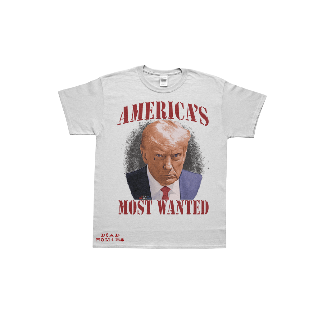 Donald Trump Most wanted tee